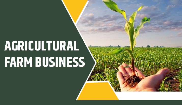 How To Start Agriculture Business Plan