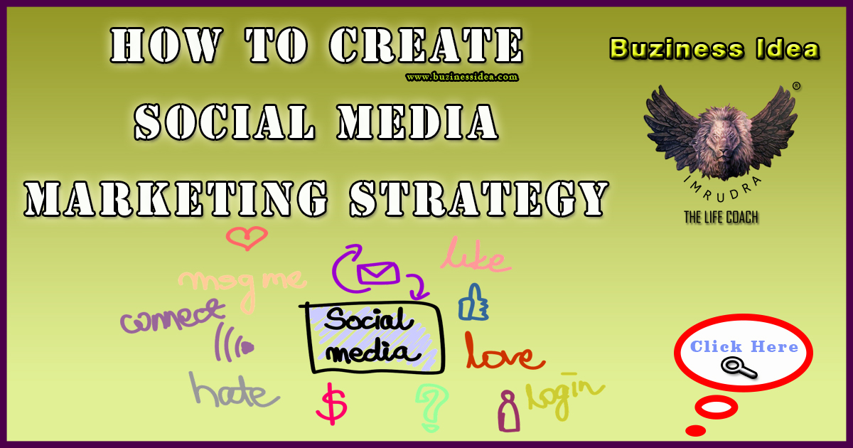 How to Create Social Media Marketing Strategy Business Plan | Top 7 Marketing Strategy for Grow Business for More Info Click on Buziness Idea.
