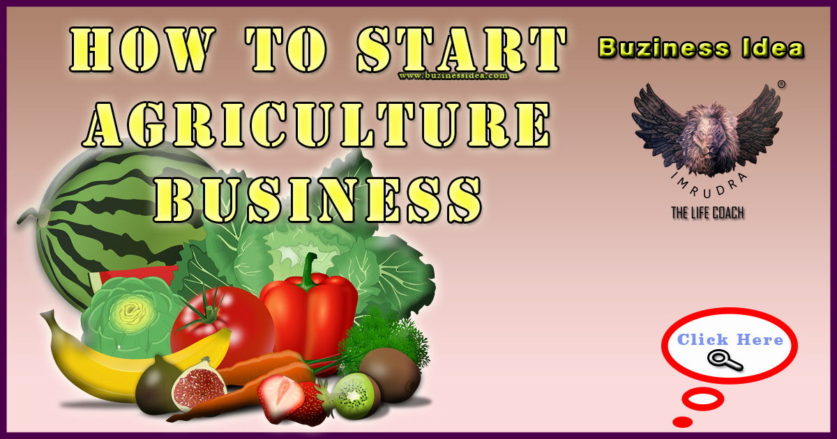 How To Start Profitable Agriculture Business Idea | Cultivating Success in Every Seed More Info Click on Buziness Idea.