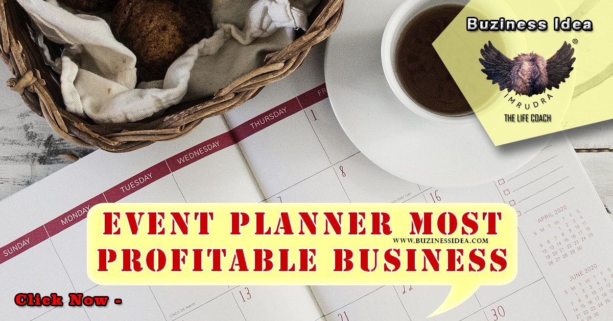 Event Planner Most Profitable Business Notification | Secrets of Most Profitable Business, More Info Click on Buziness Idea.