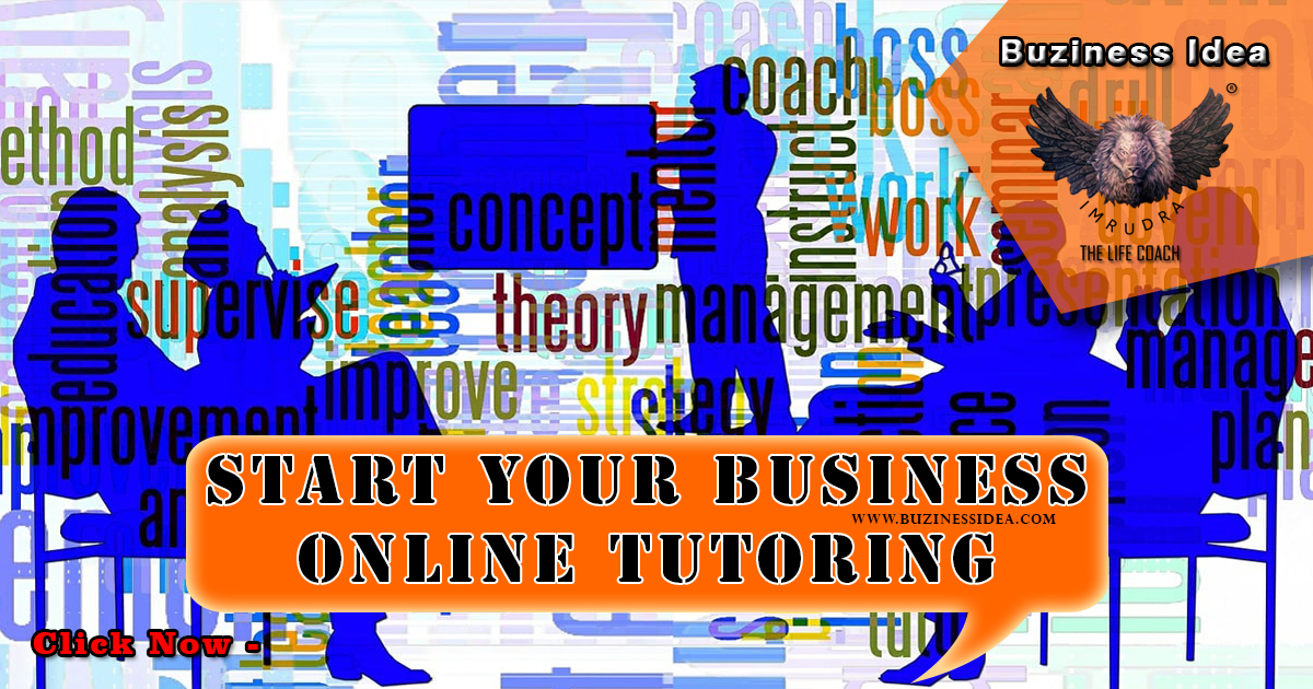 Start Your Business with Online Tutoring Notification | A Comprehensive Guide for Online Tutoring, More Info Click on Buziness Idea.