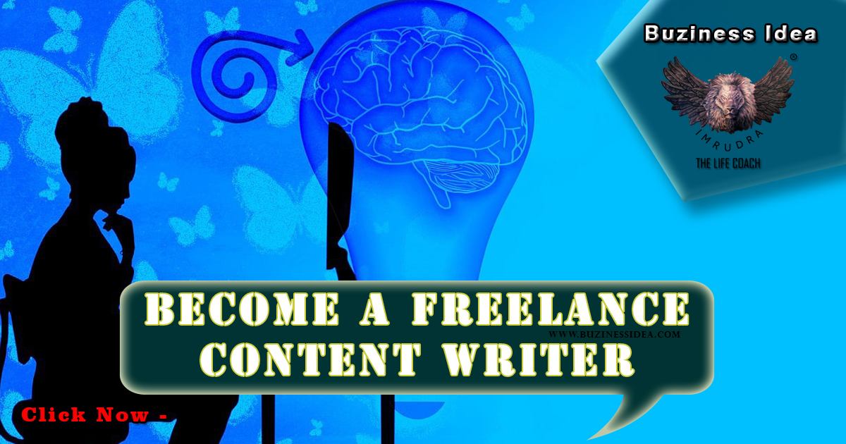 Become a Freelance Content Writer Notification | A Comprehensive Guide for freelance content writers, More Info Click on Buziness Idea.