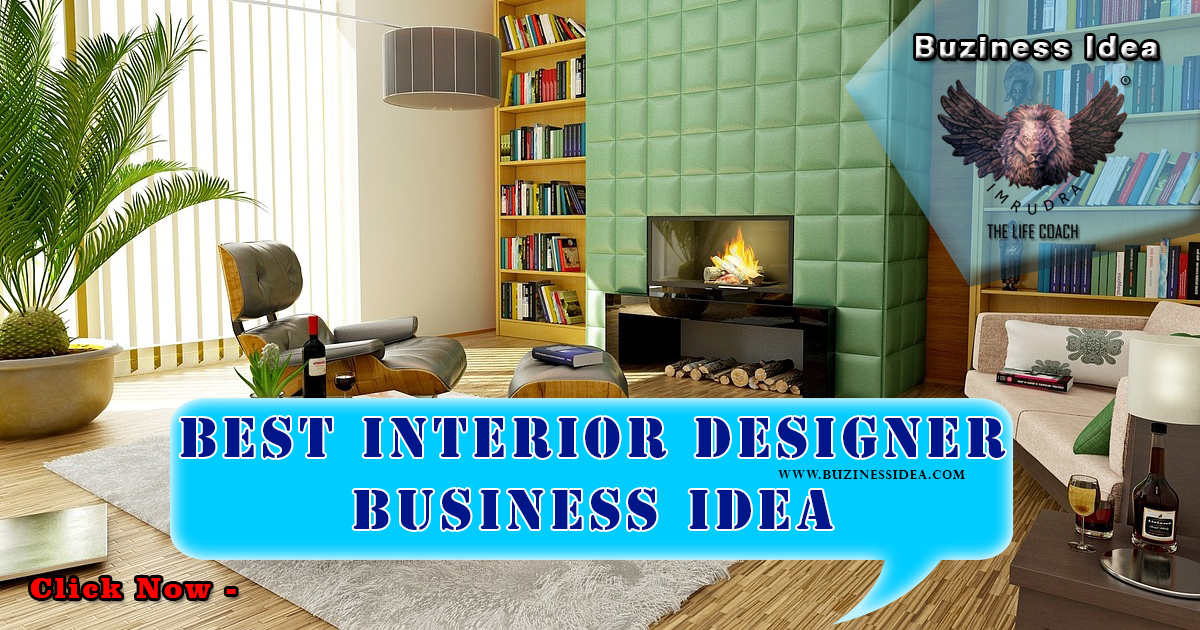 Best Interior Designer Business Idea Notification | Unleashing Creativity in Entrepreneurship, More Info Click on Business Idea.